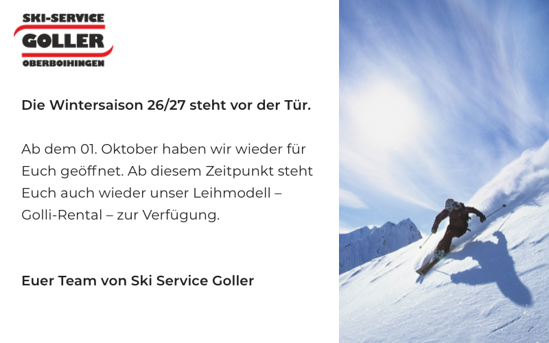 Modales Fenster - Die Wintersaison 26/27 steht vor der Tür. Ab dem 01. Oktober haben wir wieder für Euch geöffnet. Ab diesem Zeitpunkt steht Euch auch wieder unser Leihmodell - Golli-Rental - zur Verfügung.